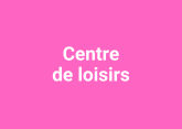 centre de loisirs